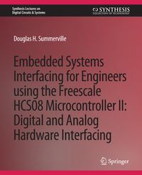 Produktbild: Embedded Systems Interfacing for Engineers using the Freescale HCS08 Microcontroller II