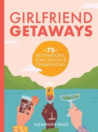 Produktbild: Girlfriend Getaways