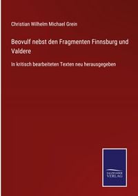 Produktbild: Beovulf nebst den Fragmenten Finnsburg und Valdere