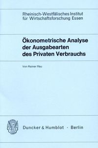 Produktbild: &Ouml;konometrische Analyse der Ausgabearten des Privaten Verbrauchs.