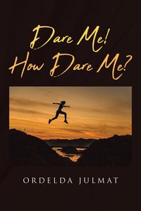 Produktbild: Dare Me! How Dare Me?