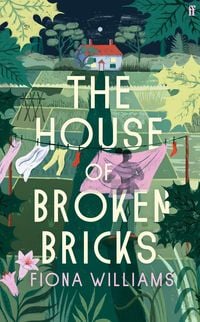 The House of Broken Bricks von Fiona Williams