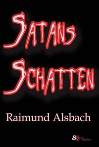 Bild vom Artikel Satans Schatten vom Autor Raimund Alsbach