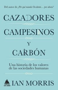 Produktbild: Cazadores, Campesinos Y Carbon