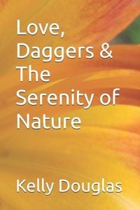 Produktbild: Love, Daggers & The Serenity of Nature