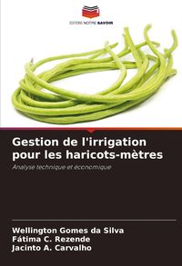 Produktbild: Gestion de l'irrigation pour les haricots-m&egrave;tres