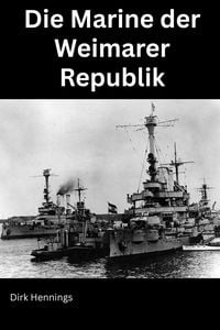 Produktbild: Die Marine der Weimarer Republik