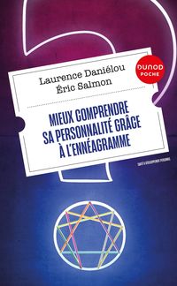 Produktbild: Mieux comprendre sa personnalit&eacute; gr&acirc;ce &agrave; l'enn&eacute;agramme - 2e &eacute;d.