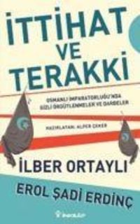 Bild vom Artikel Ittihat ve Terakki vom Autor Ilber Ortayli
