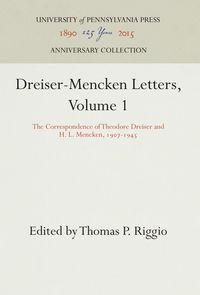 Bild vom Artikel Dreiser-Mencken Letters, Volume 1: The Correspondence of Theodore Dreiser and H. L. Mencken, 197-1945 vom Autor Theodore Dreiser