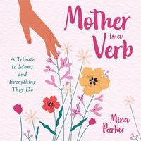 Produktbild: Mother Is a Verb