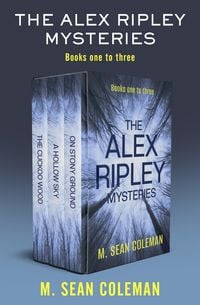 Produktbild: The Alex Ripley Mysteries Books One to Three