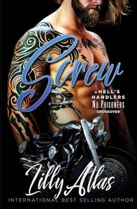 Produktbild: Screw: A Hell's Handlers/No Prisoners Crossover