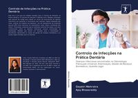 Produktbild: Controlo de Infec&ccedil;&otilde;es na Pr&aacute;tica Dent&aacute;ria