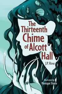 Produktbild: The Thirteenth Chime of Alcott Hall