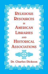 Produktbild: Religious Resources in American Libraries and Historical Associations