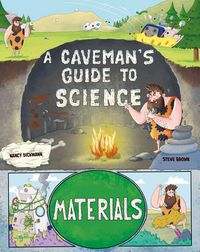 Produktbild: A Caveman's Guide to Science: Materials