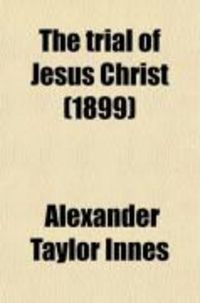 Produktbild: The Trial of Jesus Christ