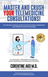 Produktbild: Master and crush your telemedicine consultation