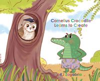 Produktbild: Cornelius Crocodile Learns to Create