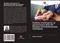 Produktbild: Mod&egrave;les d'entreprise et gouvernance dans les banques d'investissement islamiques