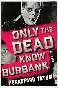 Produktbild: Only the Dead Know Burbank