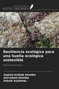 Produktbild: Resiliencia ecol&oacute;gica para una huella ecol&oacute;gica sostenible