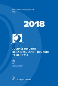Produktbild: Journ&eacute;e du droit de la circulation routi&egrave;re 22 juin 2018