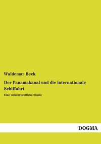 Produktbild: Der Panamakanal und die internationale Schiffahrt
