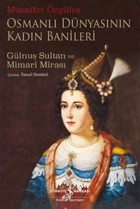 Produktbild: Osmanli Dünyasinin Kadin Banileri