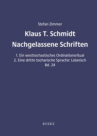 Produktbild: K. T. Schmidt: Nachgelassene Schriften
