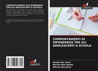 Produktbild: Comportamenti Di Dipendenza Tra Gli Adolescenti a Scuola