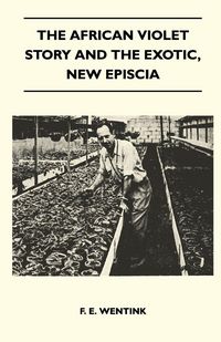 Produktbild: The African Violet Story And The Exotic, New Episcia