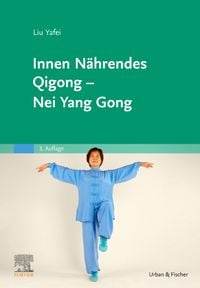 Produktbild: Innen N&auml;hrendes Qigong - Nei Yang Gong
