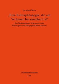 Produktbild: Weiss, L: "Eine Kulturp&auml;dagogik, die auf Vertrauen