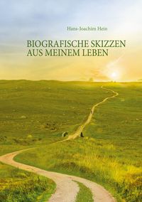Produktbild: Biografische Skizzen aus meinem Leben