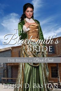 Produktbild: The Blacksmith's Bride (Brides of Birch Creek)