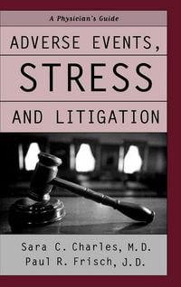 Produktbild: Adverse Events, Stress, and Litigation