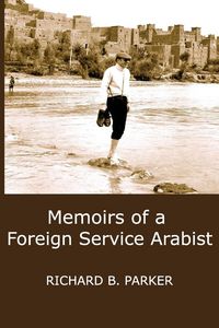 Produktbild: Memoirs of a Foreign Service Arabist