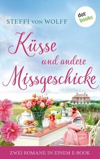 Produktbild: K&uuml;sse und andere Missgeschicke