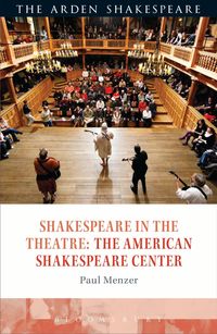 Produktbild: Shakespeare in the Theatre: The American Shakespeare Center