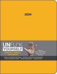 Produktbild: Bishop, G: Unfu*k Yourself 12-Month 2024 Monthly/Weekly Orga