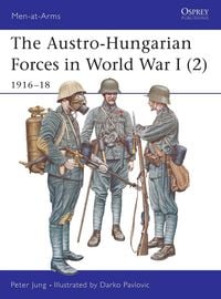 Produktbild: The Austro-Hungarian Forces in World War I (2)