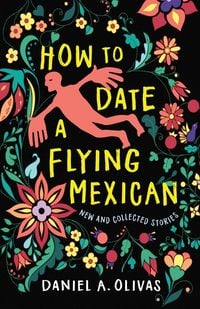 Produktbild: How to Date a Flying Mexican