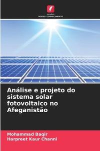 Produktbild: Baqir, M: An&aacute;lise e projeto do sistema solar fotovoltaico no