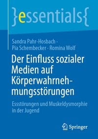 Produktbild: Der Einfluss sozialer Medien auf K&ouml;rperwahrnehmungsst&ouml;rungen
