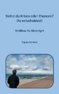 Produktbild: Siehst du Krisen oder Chancen? Du entscheidest!