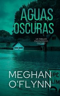 Produktbild: Aguas Oscuras: Un thriller psicol&oacute;gico oscuro