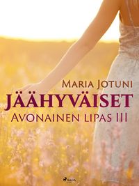 Produktbild: J&auml;&auml;hyv&auml;iset: Avonainen lipas III