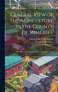 Produktbild: General View of the Agriculture in the County of Somerset